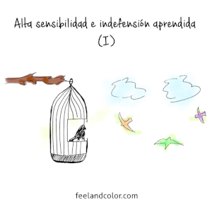 Lee más sobre el artículo Alta sensibilidad e indefensión aprendida (I)
